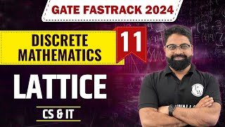 Discrete Mathematics 11  Lattice  CS amp IT  GATE 2024 FastTrack Batch [upl. by Sonitnatsok]