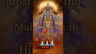 Top 5 Most Beautiful Male Gods In Hinduism 😱🔱🙏🏻 shorts viralshorts hindugod whatsappstatus [upl. by Borroff]