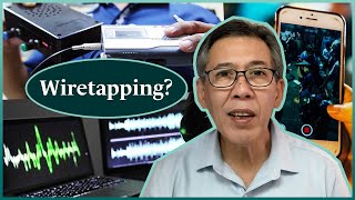 Wiretapping ano nga ba ang ibigsabihin nito [upl. by Roxi]