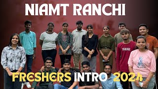 FRESHERS INTRO 2024  NIAMT RANCHI  FPS [upl. by Eulalee336]