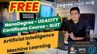 Start Your Career in AI amp Machine Learning with Udacitys Free Nanodegree amp SLIIT Certificate Course [upl. by Ratcliffe]