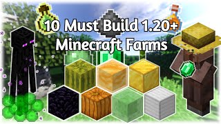 10 Must Build 120 Minecraft Farms [upl. by Ronal471]