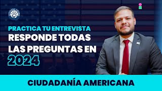 Ciudadanía americana 2024  Cómo responder todas las preguntas de la entrevista [upl. by Chloe]