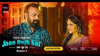 Watch season 2 of the most popular web series Jaan Bujh Kar only on vooviapp [upl. by Nani]