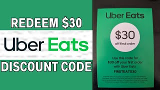 How to Redeem 30 Uber Eats Discount Code 2024  Uber Eats Working Promo Code [upl. by Leivad]