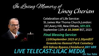 Clebration of Life Service of Mr Linoy Cherian  Final Service at Green Acres Kemnal Park Cemetery [upl. by Airlee357]