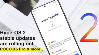 Stable HyperOS 2 updates for POCO X6 Pro  Redmi K70 Series 😍 [upl. by Adeehsar]