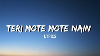 Ghum Ghagre Wali Teri Mote Mote Nain  LyricsTHM  10  Insta Trending Song [upl. by Acceber]