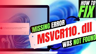 ✓✓✓ How To Fix MSVCR110dll is Missing from computer Error ❌ Windows 10117 💻 3264 bit [upl. by Gates]