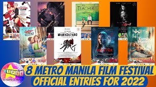 8 Metro Manila Film Festival Official Entries for 2022 [upl. by Namie303]