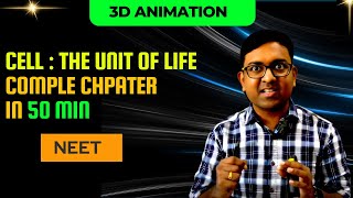 Cell  the unit of life I Complete chapter in 50 Min I NEET I Dr Kunal KT [upl. by Stoat715]