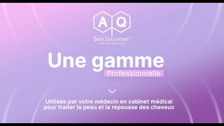 Présentation des produits AQ Skin Solutions [upl. by Grube]