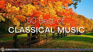 50 Best of Classical Music [upl. by Tila]