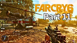 Far Cry 6  Complete Game play and Walk Through Part11 No Commentary [upl. by Livia]