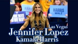 Jennifer Lopez  Kamala Harris  Las Vegas 🗓 October 31 2024 jlo jenniferlopez kamalaharris [upl. by Siocnarf]