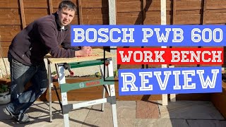 Bosch PWB 600 Portable Work Bench Review  My Thoughts After 6 Months And My One Issue With It [upl. by Foskett]