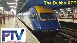 Pauls Train Vlog 640 The Dubbo XPT [upl. by Truk]