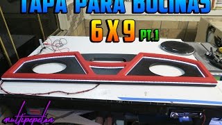 TABLA PARA BOCINAS 6X9 PT1  TSURU 3  TUTORIAL  CAR AUDIO [upl. by Trinee160]