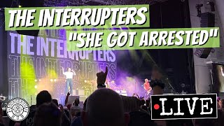 The Interrupters quotShe Got Arrestedquot LIVE [upl. by Ceevah]