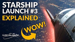 SpaceX Starship Launch 3 IFT3 Explained [upl. by Ange]