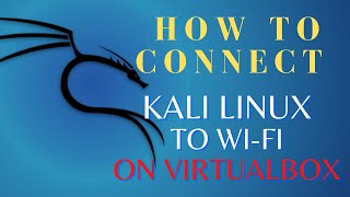 How to Connect Kali Linux to WiFi on Virtualbox [upl. by Kcirneh415]