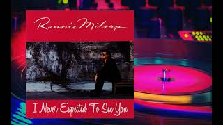 Ronnie Milsap  I Never Expected To See You [upl. by Huberto]