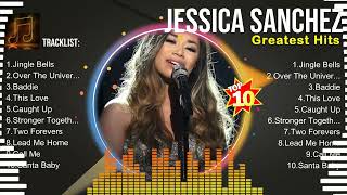 Jessica Sanchez MIX songs  Jessica Sanchez Playlist ☀️ Jessica Sanchez Greatest Hits [upl. by Keeryt]