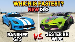 GTA 5 ONLINE  BANSHEE GTS VS JESTER RR WIDEBODY WHICH IS FASTEST [upl. by Ymmot209]