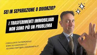 Trasferimenti immobiliari ok in separazione e divorzio [upl. by Akyre]