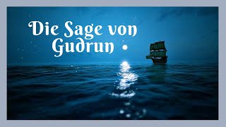 Die Sage von Gudrun [upl. by Boudreaux]