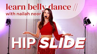 belly dance basics the essential hip slide 💃 bonus traveling hip slide exercise included [upl. by Eiznikam]