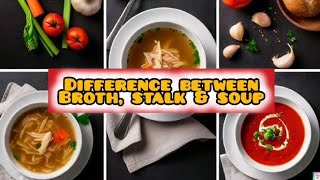 Difference Between Broth Stock and Soup Broth Soup Stock Difference broth soup stock [upl. by Airdnoed5]