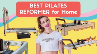 Best Pilates Reformer for Home How to Choose the BEST Reformer for YOU [upl. by Eenram]