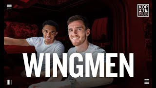 WINGMEN  EVERY EPISODE  Andy Robertson amp Trent AlexanderArnold [upl. by Reinaldo]