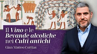 Il Vino e le Bevande Alcoliche nei Culti Antichi  Gian Matteo Corrias [upl. by Therron]