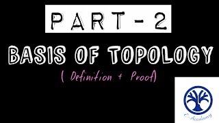 basis of topology  DEFINITION  PROOF [upl. by Navinod]