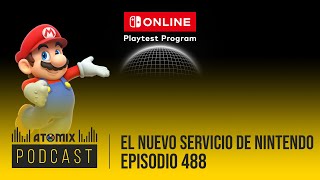 El nuevo servicio de Nintendo – Atomix Podcast 488 [upl. by Tiloine]