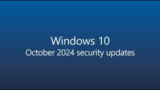 KB5044273 Windows 10 October 2024 Update [upl. by Samuela]