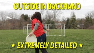 Advanced Frisbee Throws Outside In Backhand Tutorial [upl. by Millian]