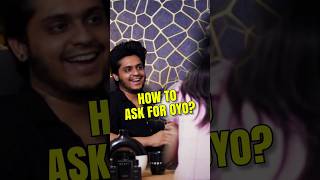 How to ask for oyo😎 [upl. by Attennek]