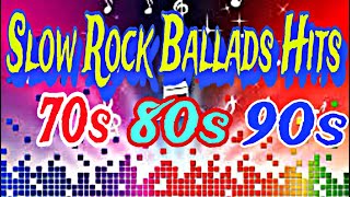 SLOW ROCK BALLADS HITS 70s80s90s Mike Channel [upl. by Consalve658]