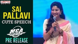 Sai Pallavi Speech  MCA Pre Release Event  Nani Sai Pallavi  DSP  Sriram Venu [upl. by Mercie960]