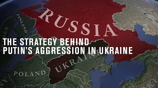 The strategy behind Putins aggression in Ukraine [upl. by Madancy831]