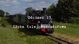 Mazury nieznane  odcinek 13  Ełcka Kolej Wąskotorowa [upl. by Doane]