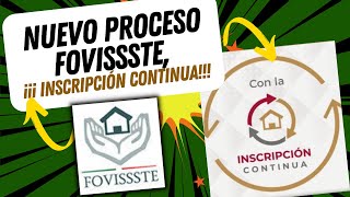 CONOCE EL NUEVO PROCESO DE FOVISSSTE Y SUS REQUISITOS 2023 INSCRIPCIÓN CONTINUA fovissste [upl. by Kimmel]