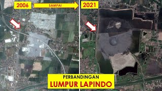 Melihat Lumpur LAPINDO Sidoarjo dari Tahun ke Tahun  20062021 [upl. by Rebmik]