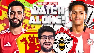 MANCHESTER UNITED VS BRENTFORD LIVE STREAM WATCHALONG PREMIER LEAGUE LIVE STREAM WATCHALONG [upl. by Anikat]