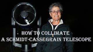 HOW TO COLLIMATE A SCHMIDTCASSEGRAIN TELESCOPE [upl. by Nwahsyt287]