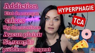 HYPERPHAGIE  TCA mon histoire ma guérison [upl. by Body]