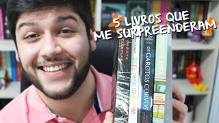 5 LIVROS QUE ME SURPREENDERAM [upl. by Iong]